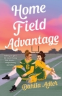 Home Field Advantage By Dahlia Adler Cover Image