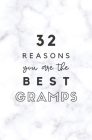32 Reasons You Are The Best Gramps: Fill In Prompted Marble Memory Book Cover Image