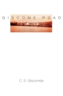 Giscome Road (American Literature) By C. S. Giscombe Cover Image