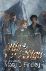 His Sign 2: The Ezra Solution: A Serial Paranormal Urban Fantasy By Mary C. Findley Cover Image