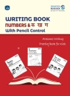 SBB Writing Book Numbers & ka, kha, gha with pencil control By Swastick Book Box Cover Image