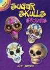 Sugar Skulls Stickers (Dover Little Activity Books Stickers) Cover Image