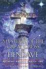 The Mysteries of the Great Cross of Hendaye: Alchemy and the End of Time By Jay Weidner, Vincent Bridges Cover Image