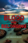 Blood and Belonging By Vicki Delany Cover Image