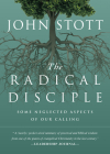 The Radical Disciple: Some Neglected Aspects of Our Calling By John Stott Cover Image