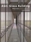 Agc Glass Building By Philippe Saymn, Jan De Coninck Cover Image