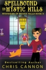SpellBound in Mystic Hills Cover Image