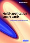 Multi-Application Smart Cards: Technology and Applications Cover Image