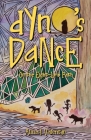 dYnO's DaNcE: On the Eight-Limb Path By Alicia J. Valentyn Cover Image