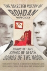 The Selected Poetry of Bohdan Rubchak: Songs of Love, Songs of Death, Songs of The Moon Cover Image