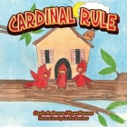Cardinal Rule By Gayle Ambrose, Ryan Bavaro, Carissa Kershaw (Illustrator) Cover Image