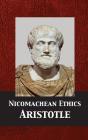 Nicomachean Ethics By Aristotle, W. D. Ross (Translator), Tony Darnell (Editor) Cover Image