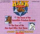 Hank the Cowdog: The Curse of the Incredible Priceless Corncob/The Case of the One-Eyed Killer Stud (Hank the Cowdog Audio Packs #4) Cover Image