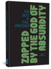 Zapped By The God Of Absurdity: The Best Of Paul Krassner By Paul Krassner Cover Image