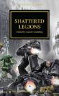 Shattered Legions (The Horus Heresy) Cover Image