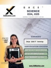 GACE Science 024, 025 Teacher Certification Exam (XAM GACE) By Sharon A. Wynne Cover Image