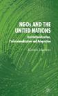Ngo's and the United Nations: Institutionalization, Professionalization and Adaptation Cover Image