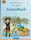 BROCKHAUSEN Malbuch Bd. 5 - Das große Ausmalbuch: Pirat Cover Image