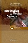 Introduction to Medical Geology (Erlangen Earth Conference) By C. B. Dissanayake, Rohana Chandrajith Cover Image