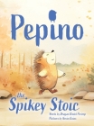 Pepino The Spikey Stoic By Dragan David Pecirep, Kevin Goins (Photographer) Cover Image