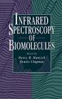 Infrared Spectroscopy of Biomolecules By Henry H. Mantsch (Editor), Dennis Chapman (Editor) Cover Image