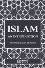Islam - An Introduction By Syed Abul Hasan Ali Nadwi Cover Image