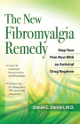 The New Fibromyalgia Remedy: Stop Your Pain Now with an Anti-Viral Drug Regimen Cover Image
