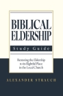 Biblical Eldership: Abridged Cover Image
