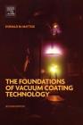 The Foundations of Vacuum Coating Technology Cover Image
