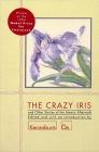 The Crazy Iris: And Other Stories of the Atomic Aftermath By Kenzaburo OE (Editor) Cover Image