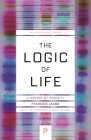 The Logic of Life: A History of Heredity (Princeton Science Library #62) Cover Image