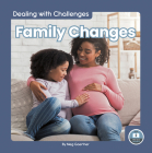 Family Changes By Meg Gaertner Cover Image