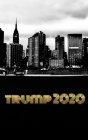 Trump-2020 Iconic NYC Sir Michael writing Drawing Journal Cover Image