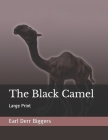 The Black Camel: Large Print By Earl Derr Biggers Cover Image
