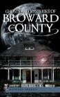 Ghosts and Mysteries of Broward County By Dorothy Salvo Davis, W. C. Madden Cover Image