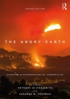 The Angry Earth: Disaster in Anthropological Perspective Cover Image