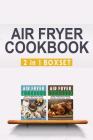 Air Fryer Cookbook: Easy And Fancy Recipes For Every Taste, 2in1 Box Set By Simon Donovan Cover Image