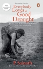 Everybody Loves a Good Drought By Sainath P. Cover Image