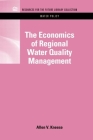 The Economics of Regional Water Quality Management (Rff Water Policy Set) By Allen V. Kneese Cover Image