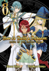 How to Build a Dungeon: Book of the Demon King Vol. 8 Cover Image