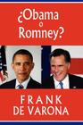 ¿Obama o Romney? By Frank De Varona Cover Image