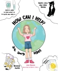 How Can I Help?: Inspirational Stories to Light A Fire in You By Joan Dulcey, Alaina L. Harris (Illustrator) Cover Image