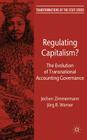 Regulating Capitalism?: The Evolution of Transnational Accounting Governance (Transformations of the State) Cover Image