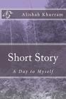 Short Story: A Day to Myself (Short Stories #1) Cover Image
