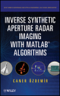 Inverse Synthetic Aperture Radar Imaging With MATLAB Algorithms Cover Image