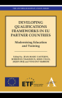 Developing Qualifications Frameworks in EU Partner Countries: Modernising Education and Training Cover Image