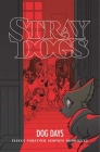 Stray Dogs: Dog Days Cover Image