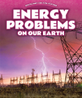 Energy Problems on Our Earth Cover Image