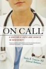 On Call: A Doctor's Days and Nights in Residency Cover Image