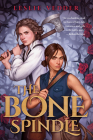 The Bone Spindle By Leslie Vedder Cover Image